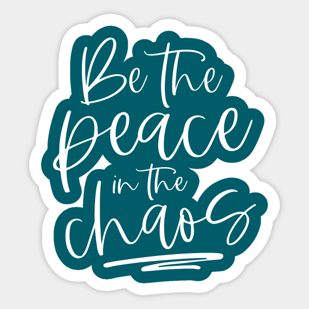 Be the Peace T-Shirt Sticker by World in Wonder